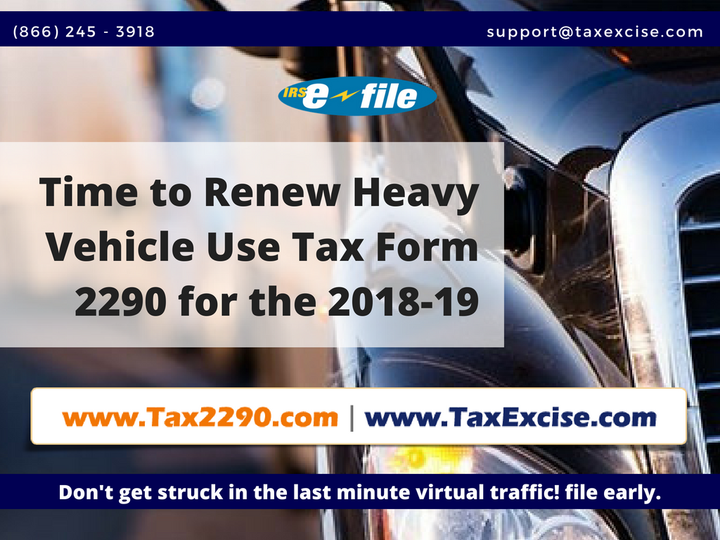 Time to renew 2290 Heavy Vehicle Use Tax